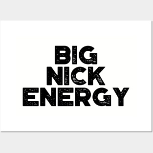 Big Nick Energy Funny Vintage Retro Posters and Art